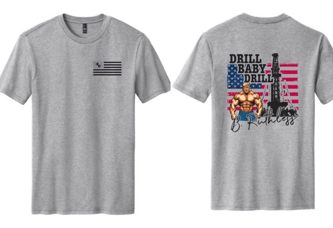 “Drill Baby Drill” Short Sleeve T-shirt